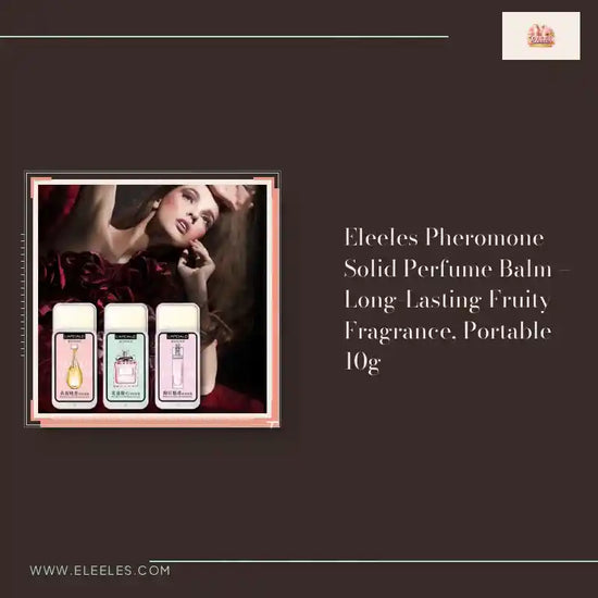 Eleeles Pheromone Solid Perfume Balm &ndash; Long-Lasting Fruity Fragrance, Portable 10g by@Outfy