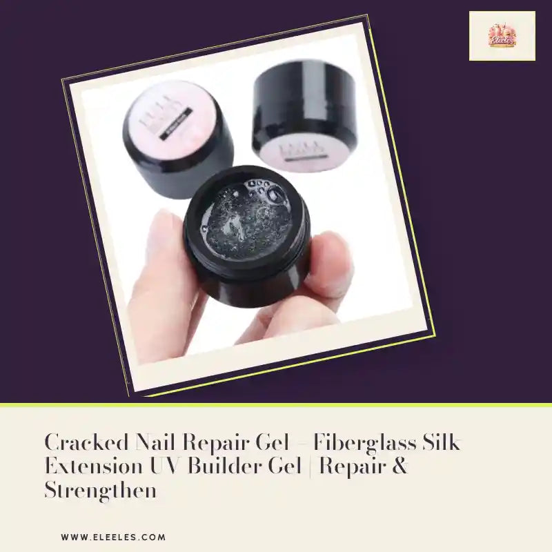 Cracked Nail Repair Gel &ndash; Fiberglass Silk Extension UV Builder Gel | Repair & Strengthen by@Outfy