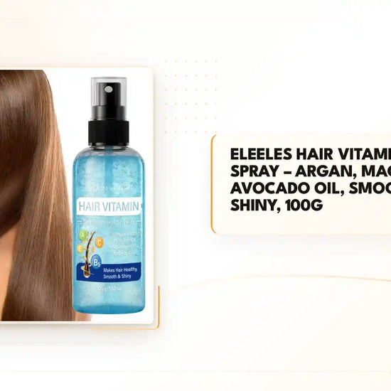Eleeles Hair Vitamin Serum Spray &ndash; Argan, Macadamia &amp; Avocado Oil, Smooth &amp; Shiny, 100g by@Outfy