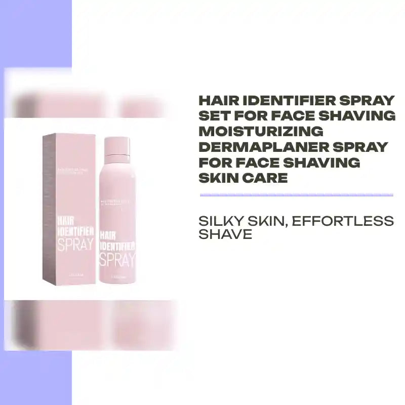 Hair Identifier Spray Set For Face Shaving Moisturizing Dermaplaner Spray For Face Shaving Skin Care by@Outfy