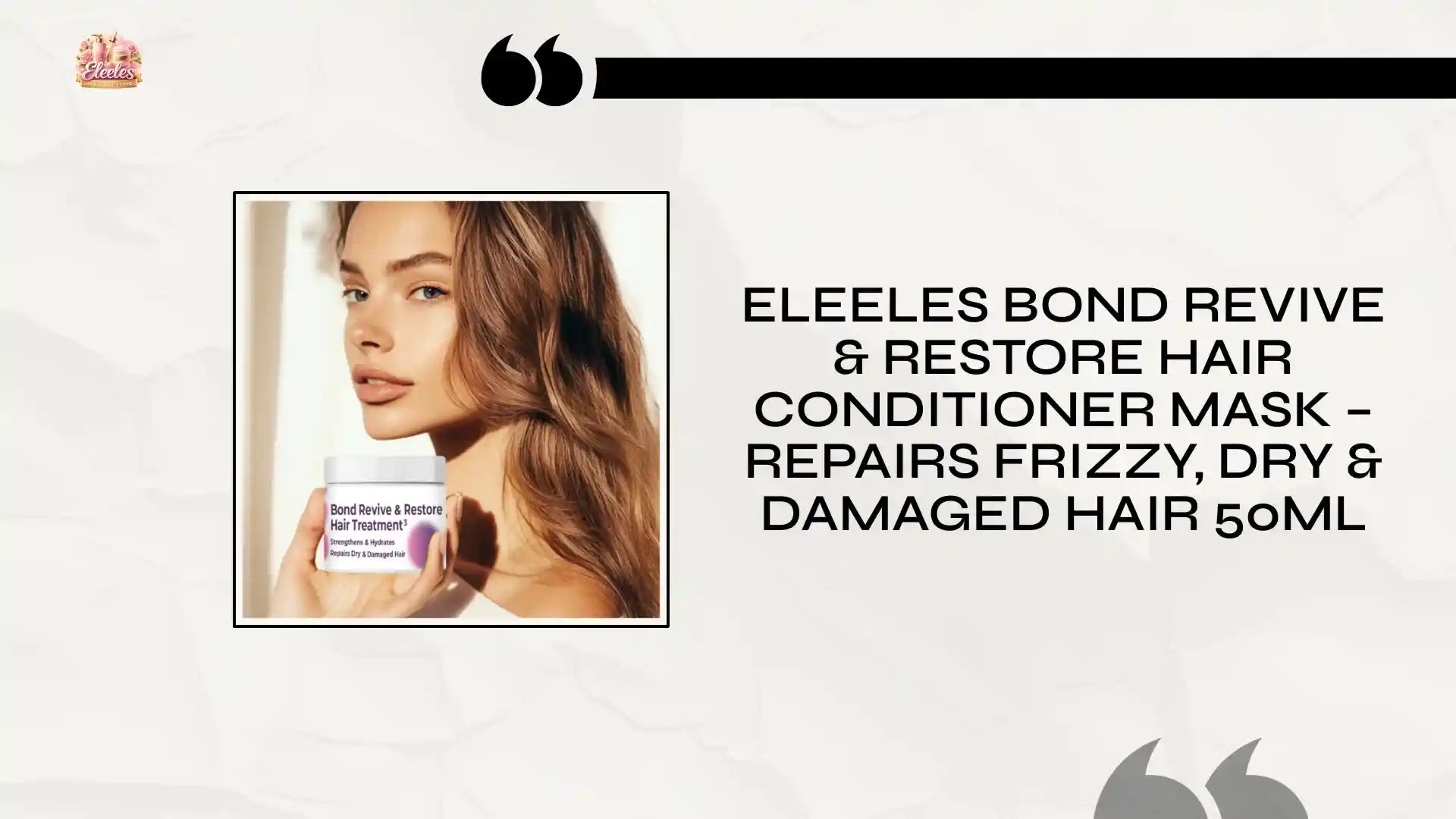 Eleeles Bond Revive & Restore Hair Conditioner Mask &ndash; Repairs Frizzy, Dry & Damaged Hair 50ml by@Outfy