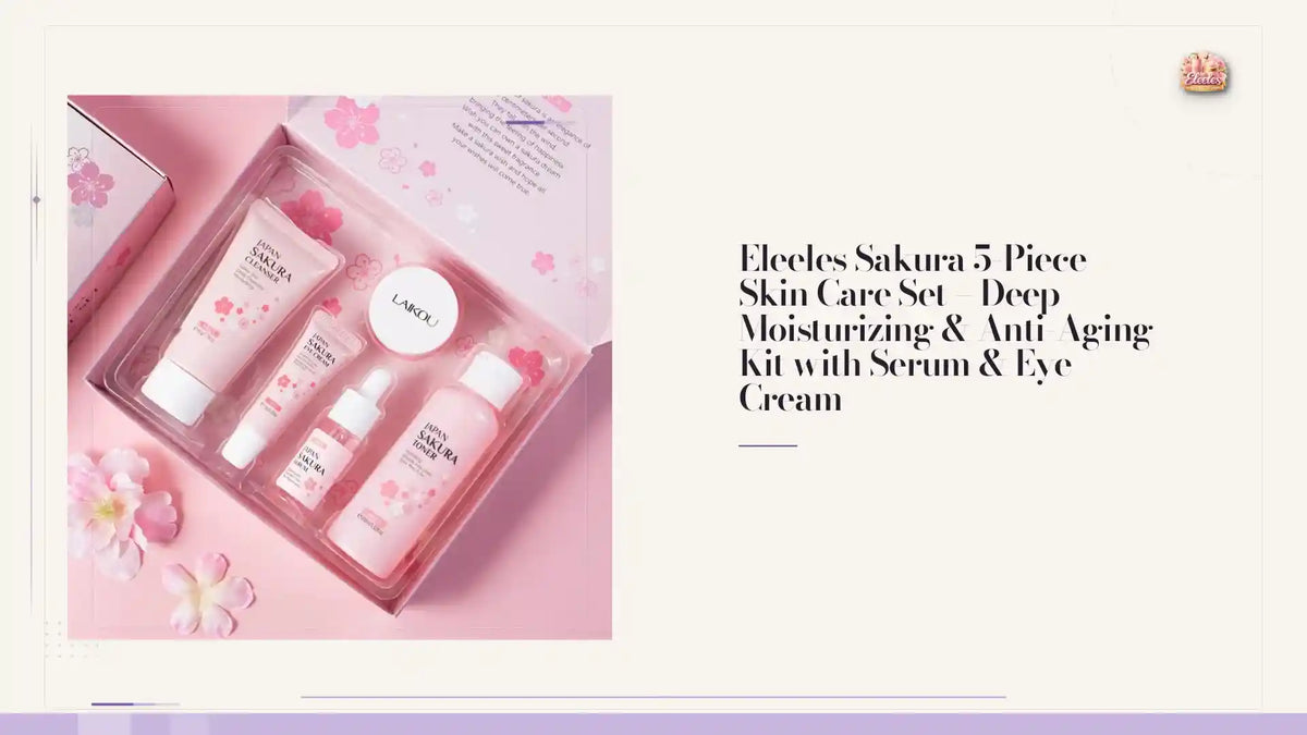 Eleeles Sakura 5-Piece Skin Care Set &ndash; Deep Moisturizing &amp; Anti-Aging Kit with Serum &amp; Eye Cream by@Outfy