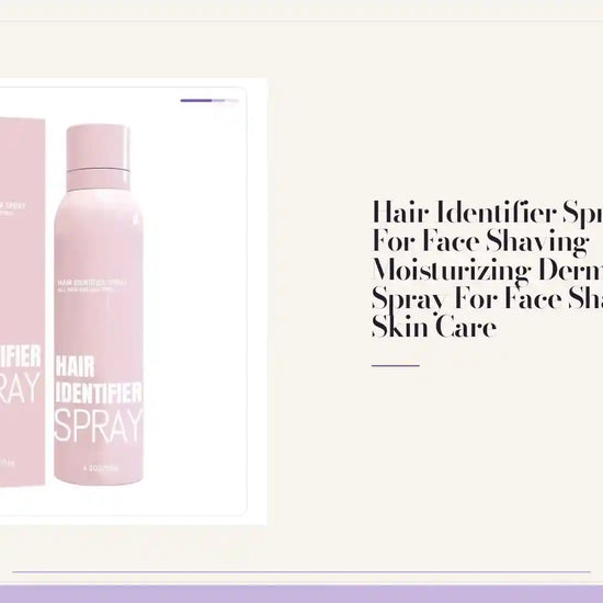 Hair Identifier Spray Set For Face Shaving Moisturizing Dermaplaner Spray For Face Shaving Skin Care by@Outfy