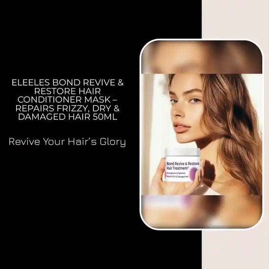 Eleeles Bond Revive &amp; Restore Hair Conditioner Mask &ndash; Repairs Frizzy, Dry &amp; Damaged Hair 50ml by@Outfy