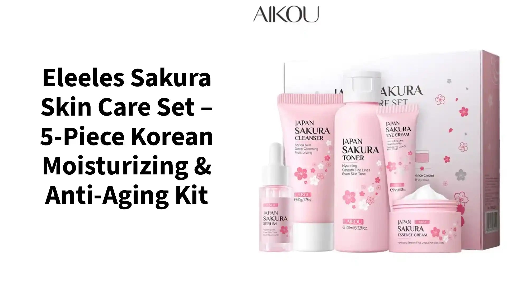 Eleeles Sakura Skin Care Set &ndash; 5-Piece Korean Moisturizing &amp; Anti-Aging Kit by@Outfy