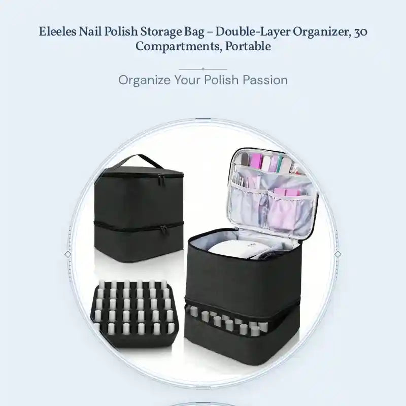 Eleeles Nail Polish Storage Bag &ndash; Double-Layer Organizer, 30 Compartments, Portable by@Outfy