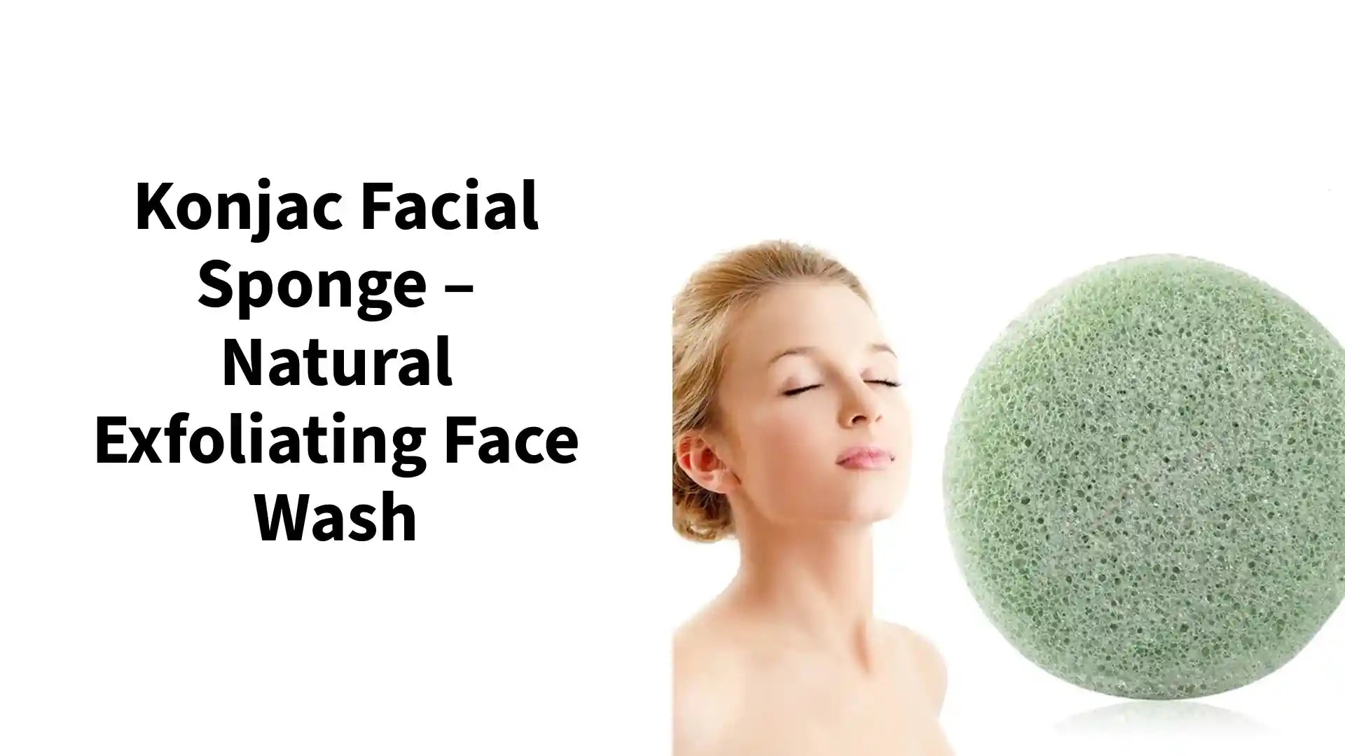 Konjac Facial Sponge &ndash; Natural Exfoliating Face Wash by@Outfy